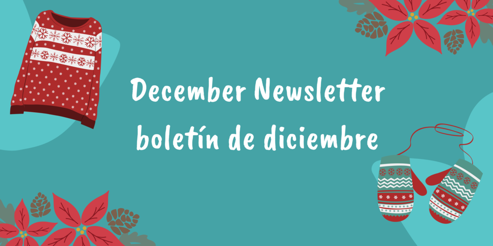 December Newsletter-boletín de diciembre