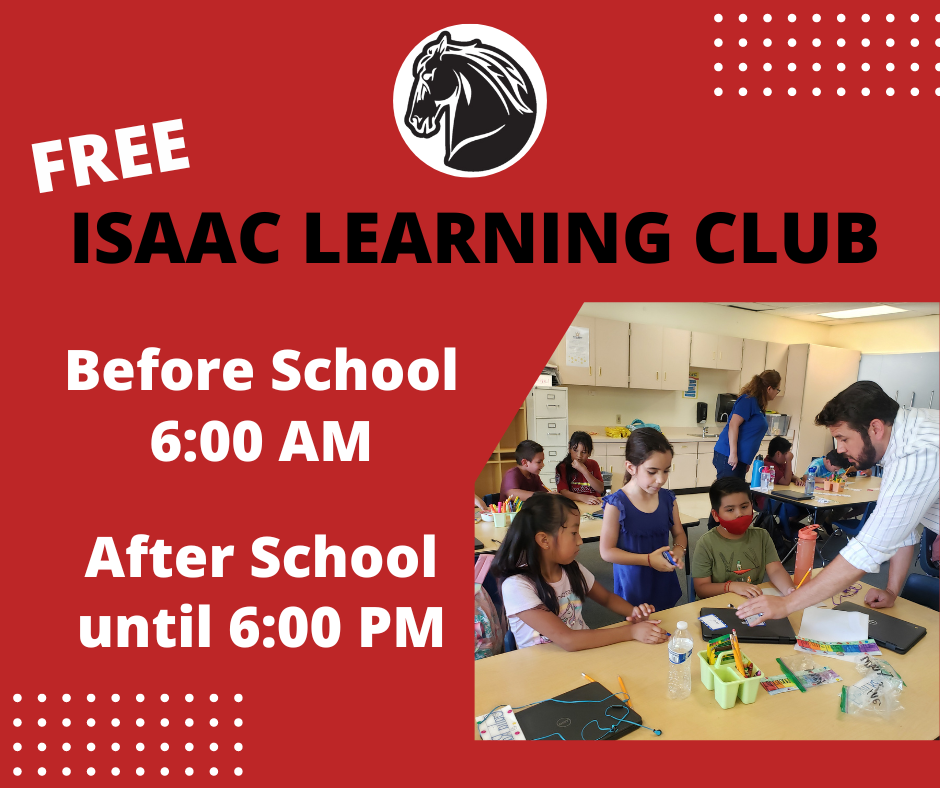 Free isaac learning club for all students available before and after school.