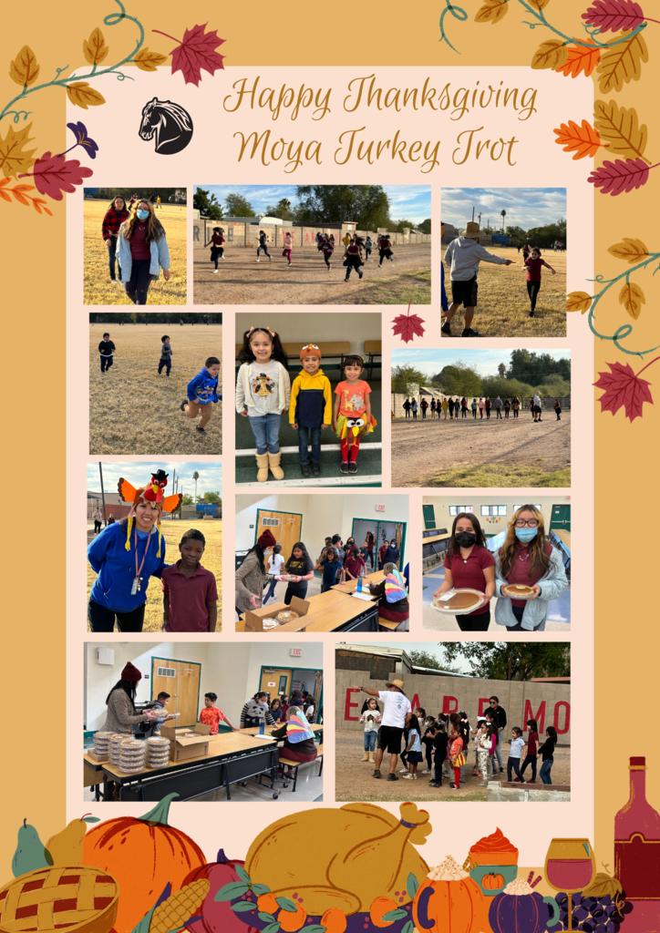 Happy Thanksgiving Moya Turkey Trot. Pictures of students running in the field, students holding pumpkin pies, and staff and students running together.