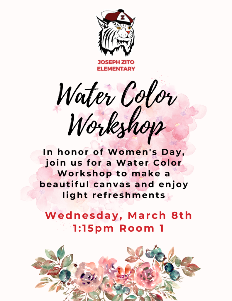 Water Color Workshop In honor of Women's Day join us for a Water Color Workshop to make a beautiful canas and enjoy light refreshments Wednesday, March 8 1:15 pm in Room 1