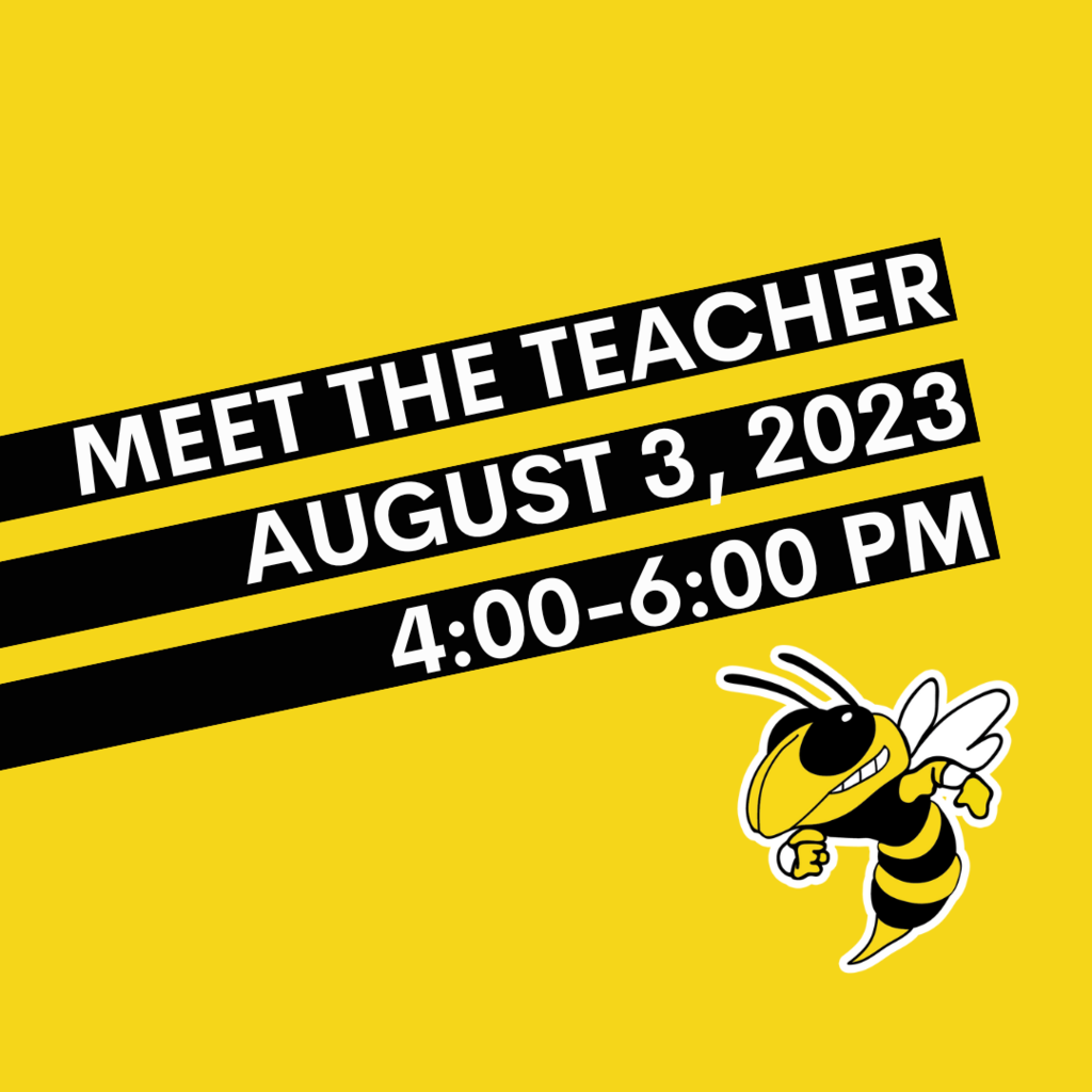 Meet the teacher August 3, 2023 4:00-6:00 pm